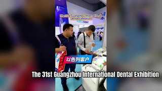 Le 31e Salon dentaire international de Guangzhou